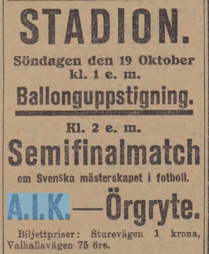 Sunday 19 October 1913, kl 14:00  AIK - Örgryte IS 1-5 ()  Stockholms stadion, Stockholm