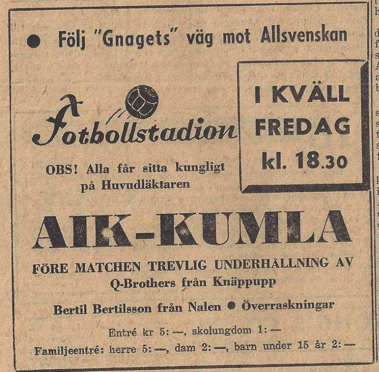 Friday 4 May 1962, kl 18:30  AIK - IFK Kumla 5-1 (0-1)  Råsunda Fotbollstadion, Solna