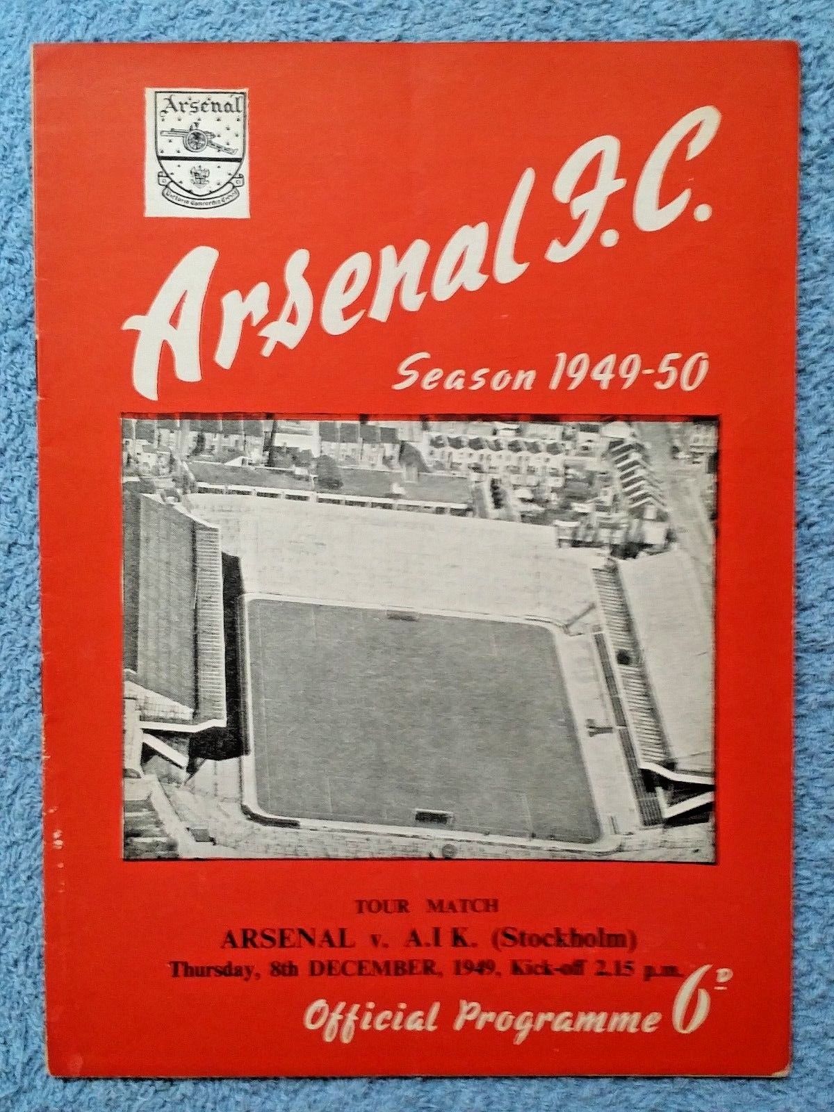 Thursday 8 December 1949, kl 14:35  Arsenal FC - AIK 8-0 (7-0)  Highbury, London