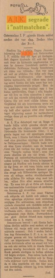Monday 23 April 1923, kl 18:15  AIK - Östermalms IF 3-1 (0-0)  Stockholms stadion, Stockholm