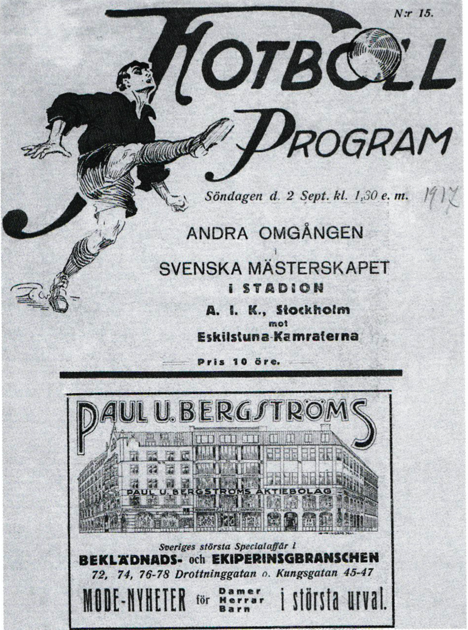 Sunday 2 September 1917  AIK - IFK Eskilstuna 2-0 (0-0)  Råsunda IP, Solna